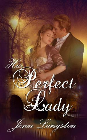 [Perfect 03] • His Perfect Lady